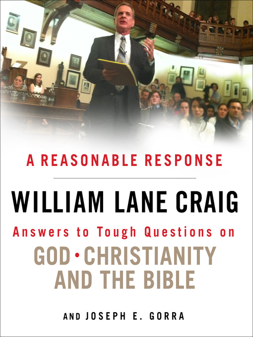Title details for A Reasonable Response by William Lane Craig - Available